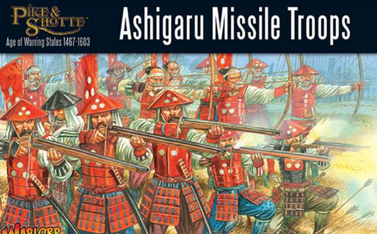 Ashigaru Missile Troops ⏣ Pike & Shotte ⏣ Warlord