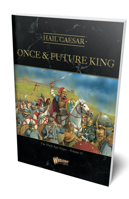 Once and Future King ⏣ Rulebook ⏣ Hail Caesar