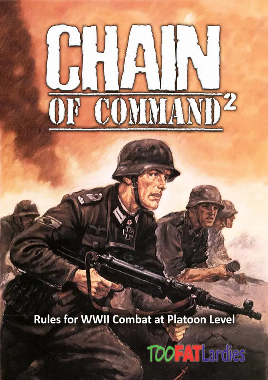 Chain of Command 2 ⏣ Rulebook ⏣ TooFatLardies